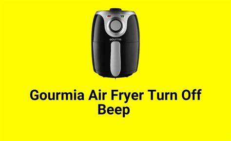 Gourmia air fryer turn off beep. Things To Know About Gourmia air fryer turn off beep. 